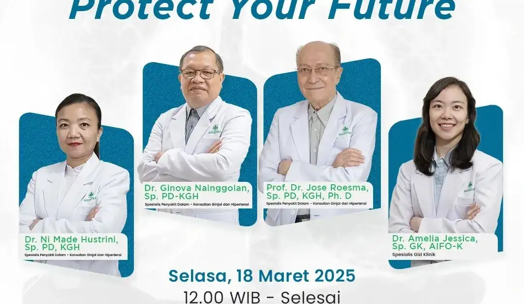 Medistra Mengadakan Health Talk “Protect Your Kidney, Protect Your Future” untuk Memperingati Hari Ginjal Sedunia